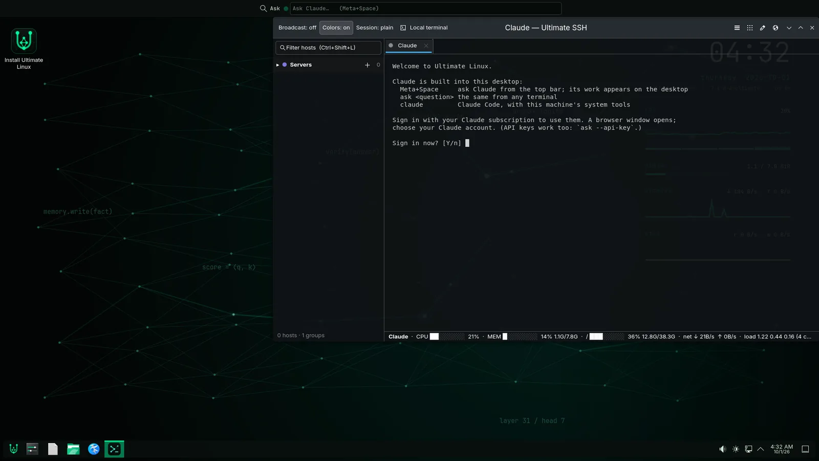 A terminal on first login: Welcome to Ultimate Linux. Claude is built into this desktop. Meta+Space asks Claude from the top bar, ask does the same from any terminal. Sign in now?
